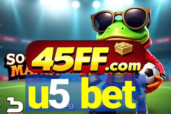 u5 bet
